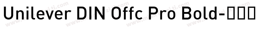Unilever DIN Offc Pro Bold字体转换